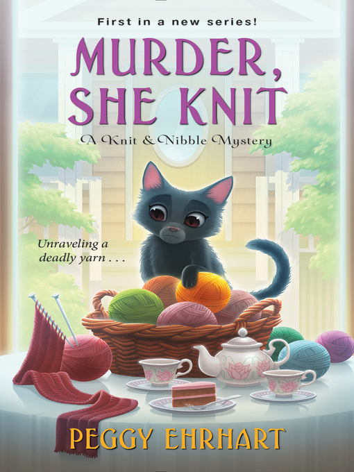 Title details for Murder, She Knit by Peggy Ehrhart - Available